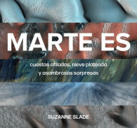 Title: Marte es, Author: Suzanne Slade