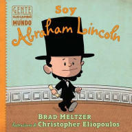 Title: Soy Abraham Lincoln, Author: Brad Meltzer