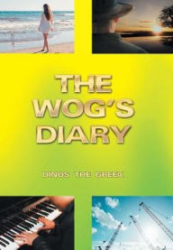 Title: The Wog's Diary, Author: Dinos the Greek