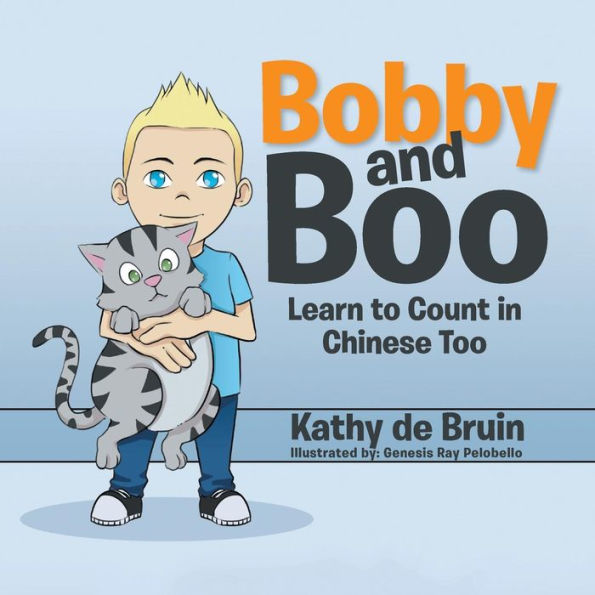 Bobby and Boo: Learn to Count Chinese Too.