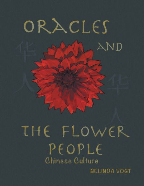 Oracles and the Flower People: Chinese Culture