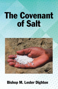 Title: The Covenant of Salt, Author: BIshop M. Lester Dighton