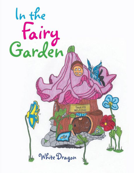 the Fairy Garden