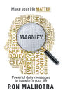 Magnify: Make Your Life Matter
