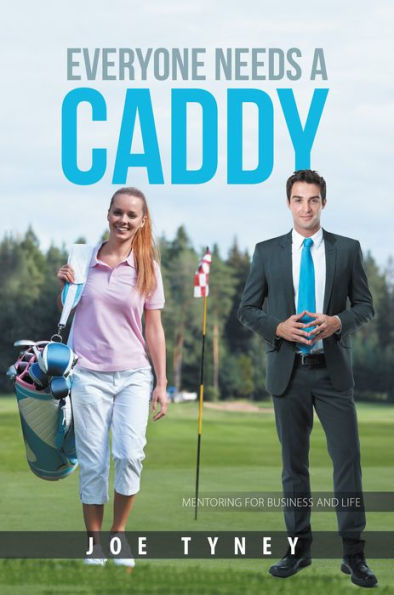Everyone Needs a Caddy