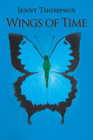 Title: Wings of Time, Author: Jenny Thompson