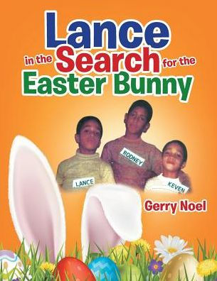 Lance the Search for Easter Bunny