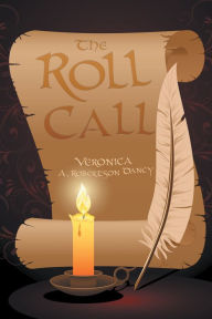 Title: The Roll Call, Author: Veronica A. Robertson Dancy