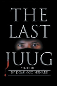 Title: The Last Juug: Street Life, Author: Domingo Henare