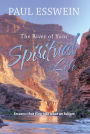 The River of Your Spiritual Life: Streams That Flow into What We Believe