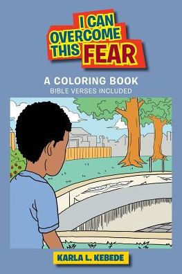 I Can Overcome This Fear: A Coloring Book