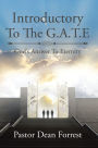 Introductory to the G.A.T.E.