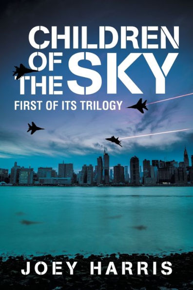 Children of the Sky: First Its Trilogy