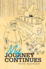 Title: My Journey Continues, Author: Peter Robinson