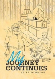 Title: My Journey Continues, Author: Peter Robinson