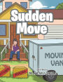 Sudden Move