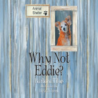 Title: Why Not Eddie?, Author: Barbara Titus