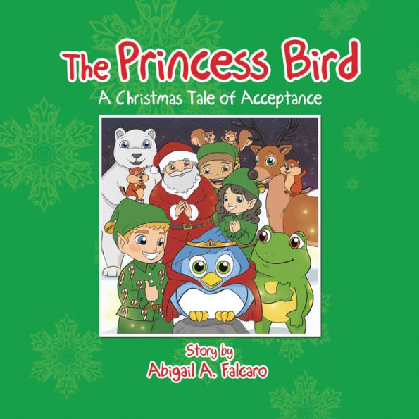 The Princess Bird: A Christmas Tale of Acceptance