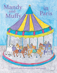 Title: Mandy and Muffy in Paris, Author: Carol Hamill