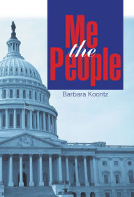 Title: Me the People, Author: Barbara Koontz