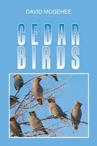 Title: Cedar Birds, Author: Junho