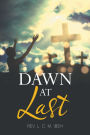 Dawn at Last
