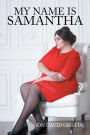 My Name Is Samantha