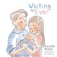 Title: Waiting for Ever, Author: Danielle Michal