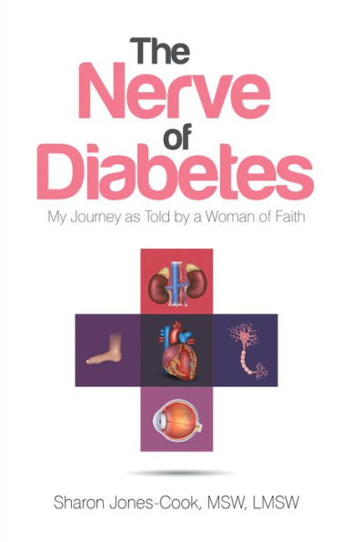 The Nerve of Diabetes: My Journey as Told by a Woman of Faith
