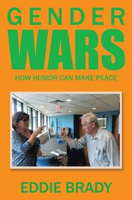 Gender Wars: How Humor Can Make Peace