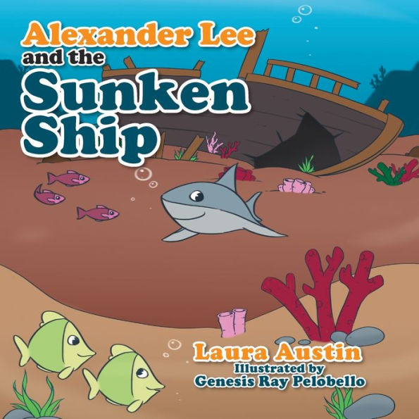 Alexander Lee and the Sunken Ship