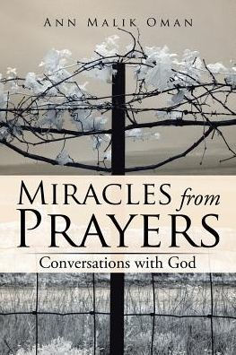 Miracles from Prayers: Conversations with God