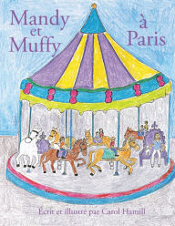 Title: Mandy Et Muffy À Paris, Author: Carol Hamill