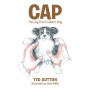 Cap: The Dog That Couldn'T Sing