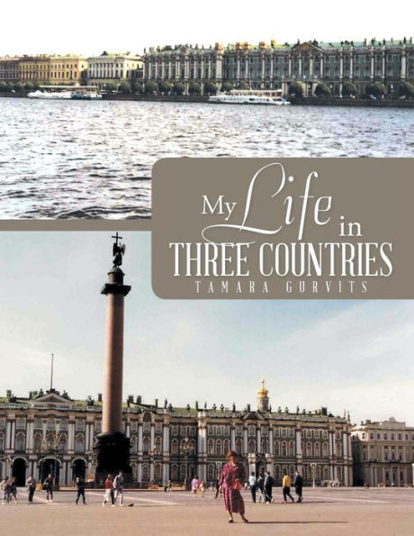 My Life Three Countries