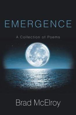 Emergence: A Collection of Poems