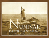 Title: Nunivak Island Genealogy, Author: Nussaalar Muriel M Amos