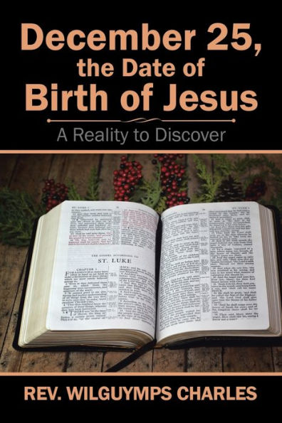 December 25, the Date of Birth Jesus: A Reality to Discover