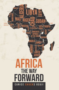 Title: Africa the Way Forward, Author: Canice Chucks Osuji