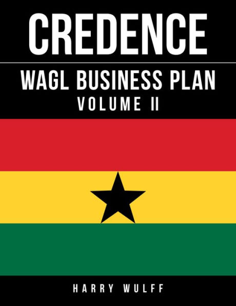 Wagl Business Plan: Volume Ii