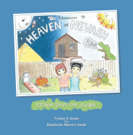 Title: The Adventures of Heaven and Nevaeh: Escape from the Jungle, Author: Tyreise D. Swain