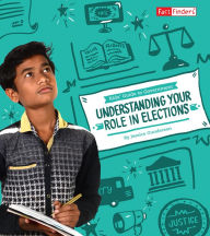 Title: Understanding Your Role in Elections, Author: Jessica Gunderson