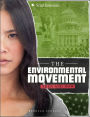 The Environmental Movement: Then and Now (America: 50 Years of Change Series)