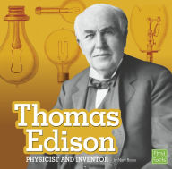 Title: Thomas Edison: Physicist and Inventor, Author: Mary Boone