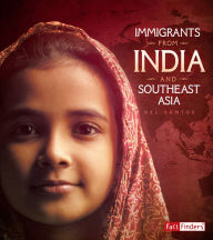 Title: Immigrants from India and Southeast Asia, Author: Nel Yomtov