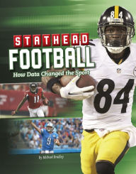 Title: Stathead Football: How Data Changed the Sport, Author: Michael Bradley