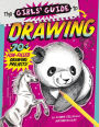 The Girls' Guide to Drawing: Revised and Updated Edition