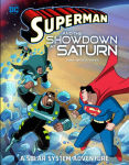 Alternative view 1 of Superman and the Showdown at Saturn: A Solar System Adventure