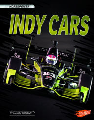 Title: Indy Cars, Author: Carrie A. Braulick