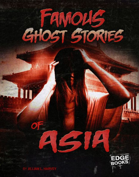 Famous Ghost Stories of Asia